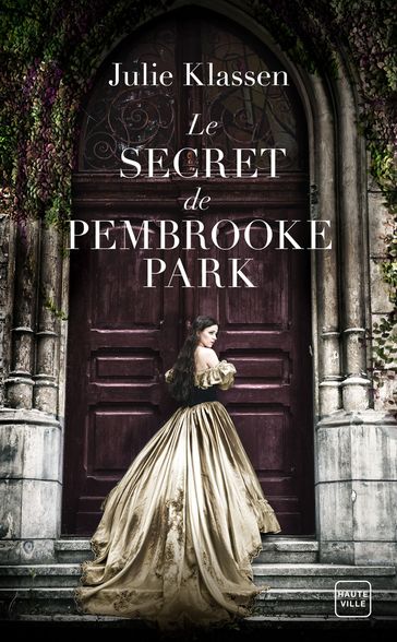 Le Secret de Pembrooke Park - Julie Klassen