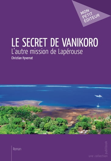 Le Secret de Vanikoro - Christian Hyvernat