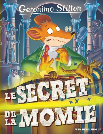 Le Secret de la momie - Geronimo Stilton