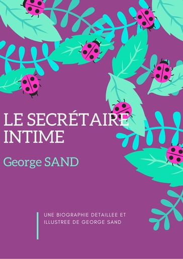 Le Secrétaire intime - George Sand