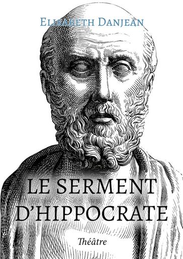 Le Serment d'Hippocrate - Elisabeth Danjean