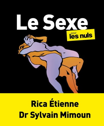 Le Sexe pour les Nuls - Rica Etienne - Sylvain Mimoun