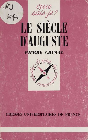 Le Siècle d'Auguste - Pierre Grimal
