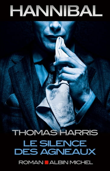 Le Silence des agneaux - Thomas Harris