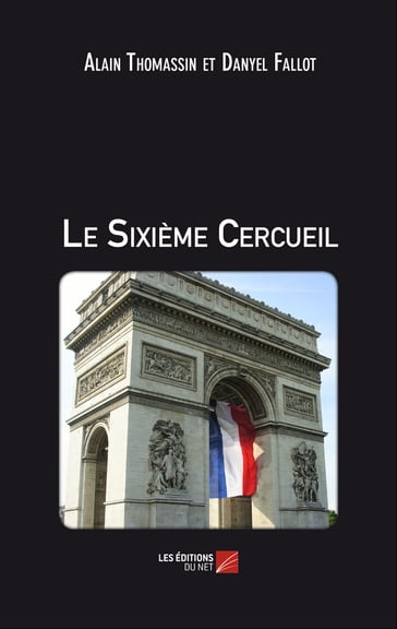 Le Sixième Cercueil - Alain Thomassin - Danyel Fallot