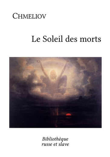 Le Soleil des morts - Ivan Chmeliov