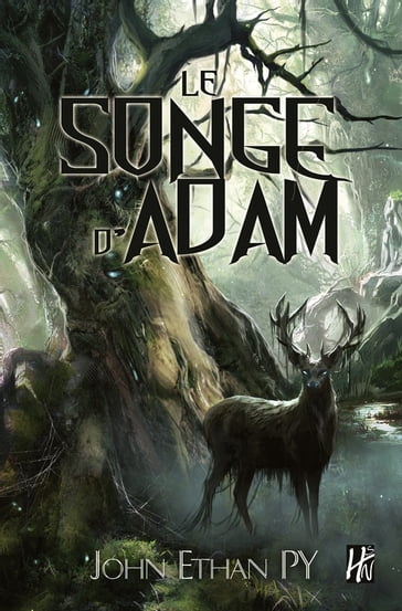 Le Songe d'Adam - John Ethan Py