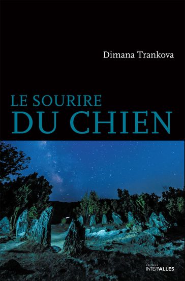 Le Sourire du chien - Dimana Trankova