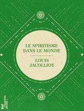 Le Spiritisme dans le monde