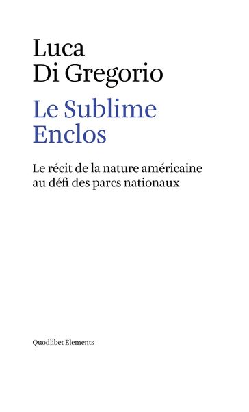 Le Sublime Enclos - Luca Di Gregorio