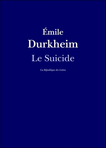 Le Suicide - Émile Durkheim