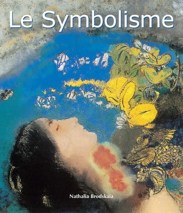 Le Symbolisme - Nathalia Brodskaia