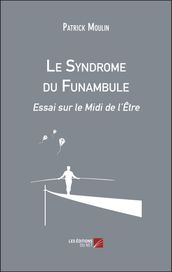 Le Syndrome du Funambule