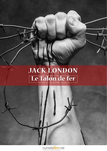 Le Talon de fer - Jack London