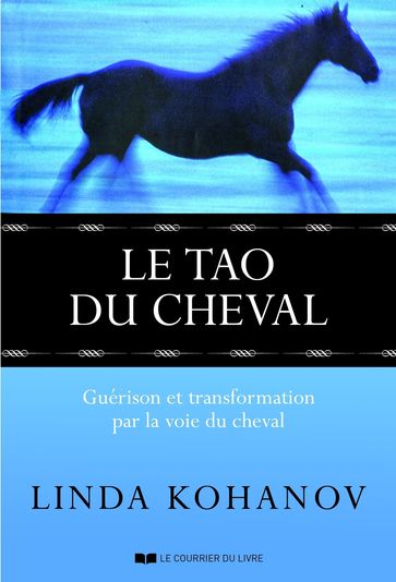 Le Tao du cheval - Linda Kohanov