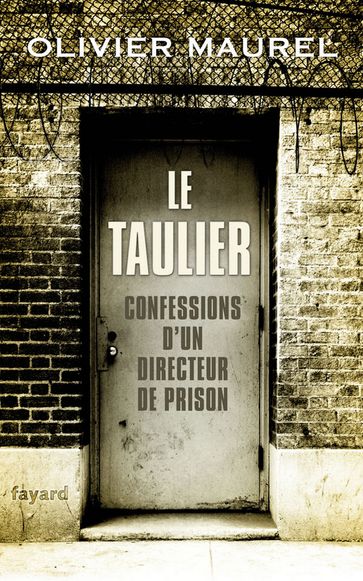 Le Taulier - Olivier Maurel