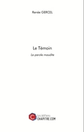 Le Témoin