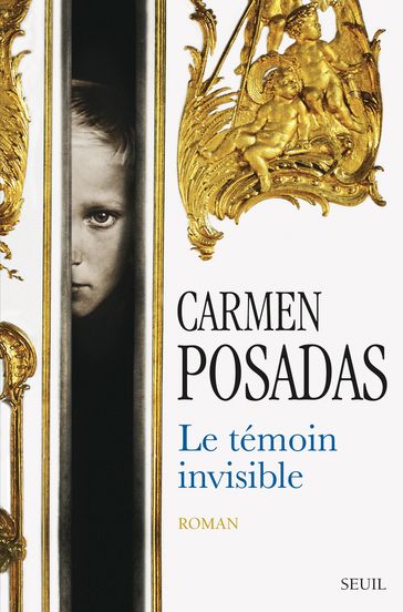 Le Témoin invisible - Carmen Posadas