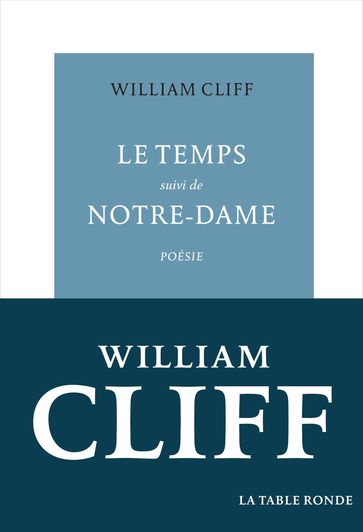Le Temps / Notre-Dame - William Cliff