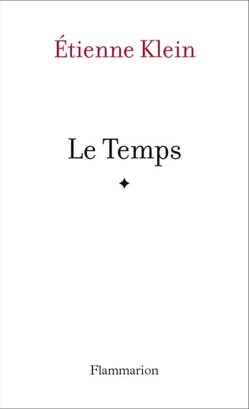 Le Temps - Étienne Klein