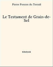 Le Testament de Grain-de-Sel