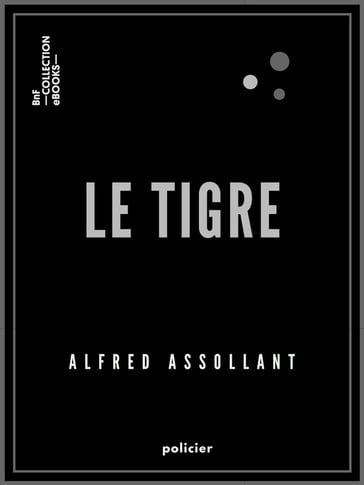 Le Tigre - Alfred Assollant