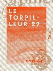 Le Torpilleur 29