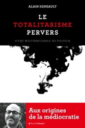 Le Totalitarisme pervers
