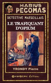 Le Trafiquant d Opium