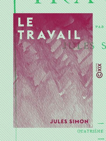 Le Travail - Jules Simon