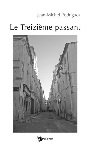 Le Treizième passant - Jean-Michel Rodriguez