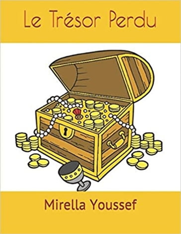 Le Trésor Perdu - Mirella Youssef