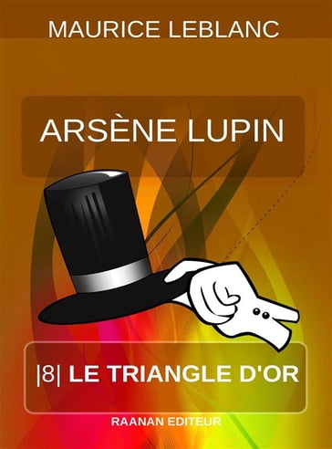 Le Triangle d'or - Maurice Leblanc