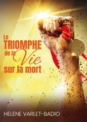 Le Triomphe De La Vie Sur La Mort