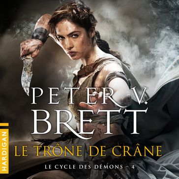 Le Trône de Crâne - Peter V. Brett