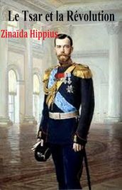 Le Tsar et la Révolution