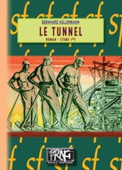 Le Tunnel (Tome Ier)