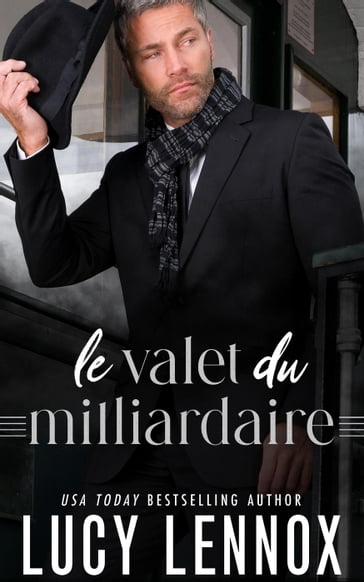 Le Valet du Milliardaire - Lucy Lennox