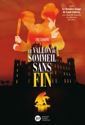 Le Vallon du sommeil sans fin