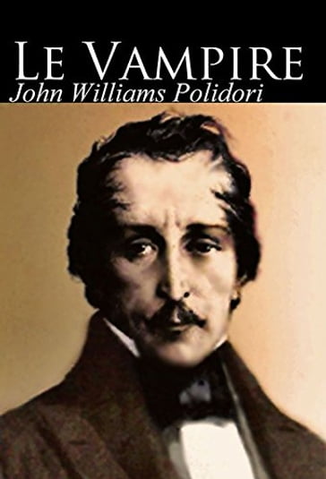 Le Vampire - John William Polidori