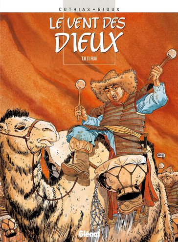 Le Vent des dieux - Tome 08 - Patrick Cothias - Thierry Gioux