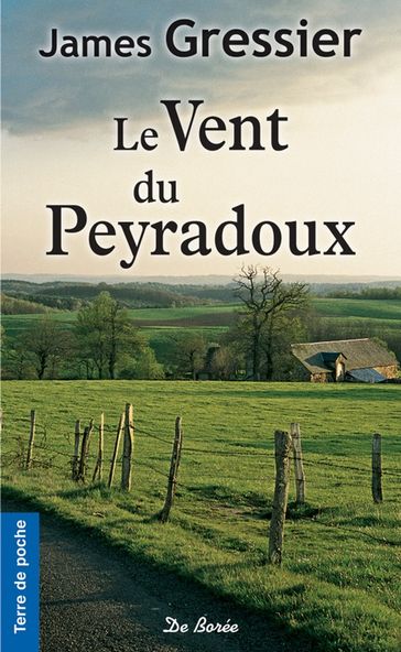 Le Vent du Peyradoux - James Gressier