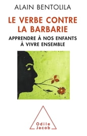 Le Verbe contre la barbarie