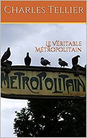 Le Véritable Métropolitain