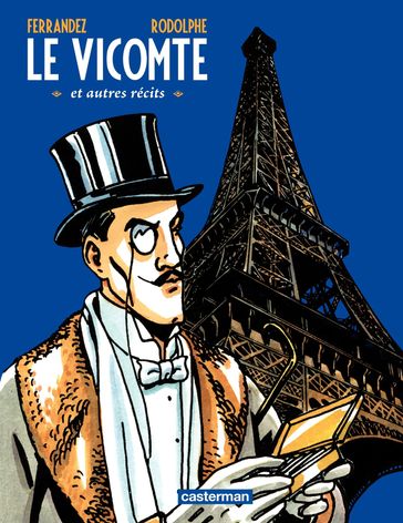 Le Vicomte et autres récits - Jacques Ferrandez - Rodolphe
