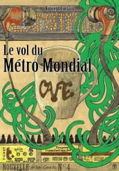 Le Vol du Métro Mondial