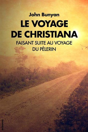 Le Voyage de Christiana - John Bunyan