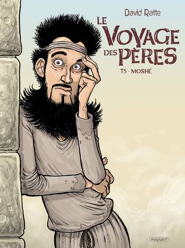 Le Voyage des pères T5 - David Ratte