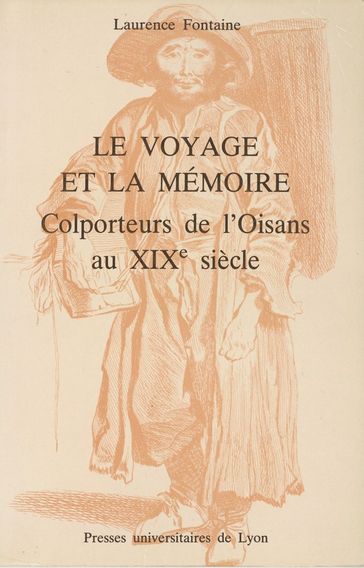 Le Voyage et la mémoire - Laurence Fontaine