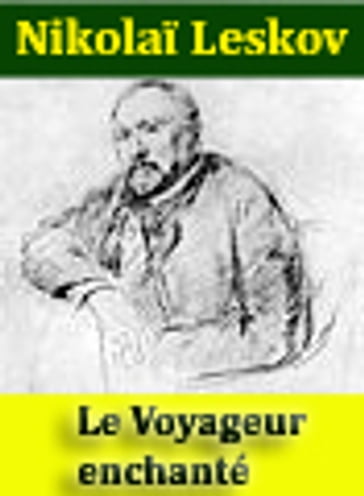 Le Voyageur enchanté - Nikolai Leskov - Victor Derély